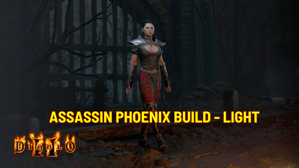 Assassin Phoenix Light Build